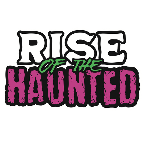 Rise Of The Haunted